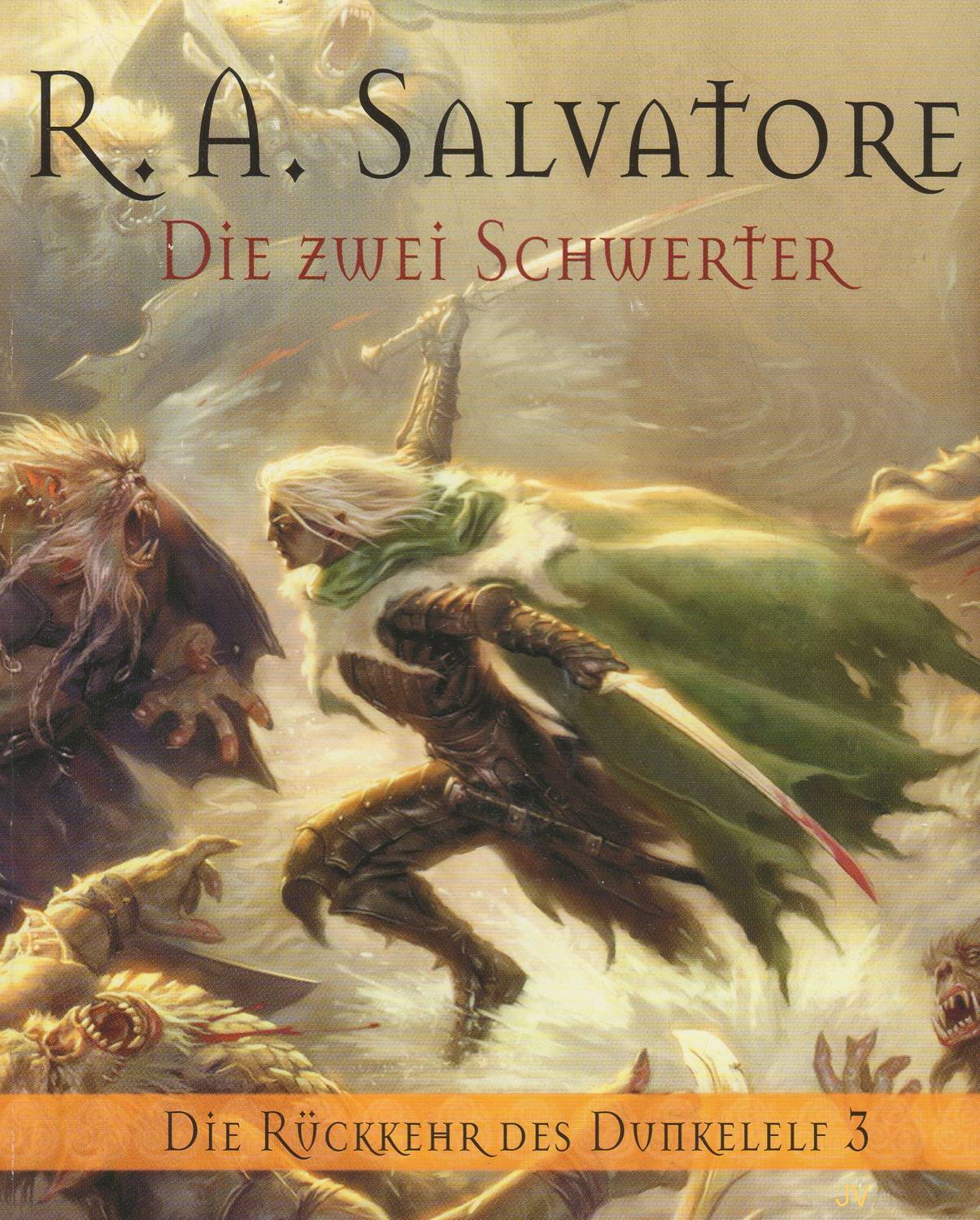 Cover zum Buch Die zwei Schwerter von R.A.Salvatore, zweiter Teil der Rckkehr des Dunkelelf Saga