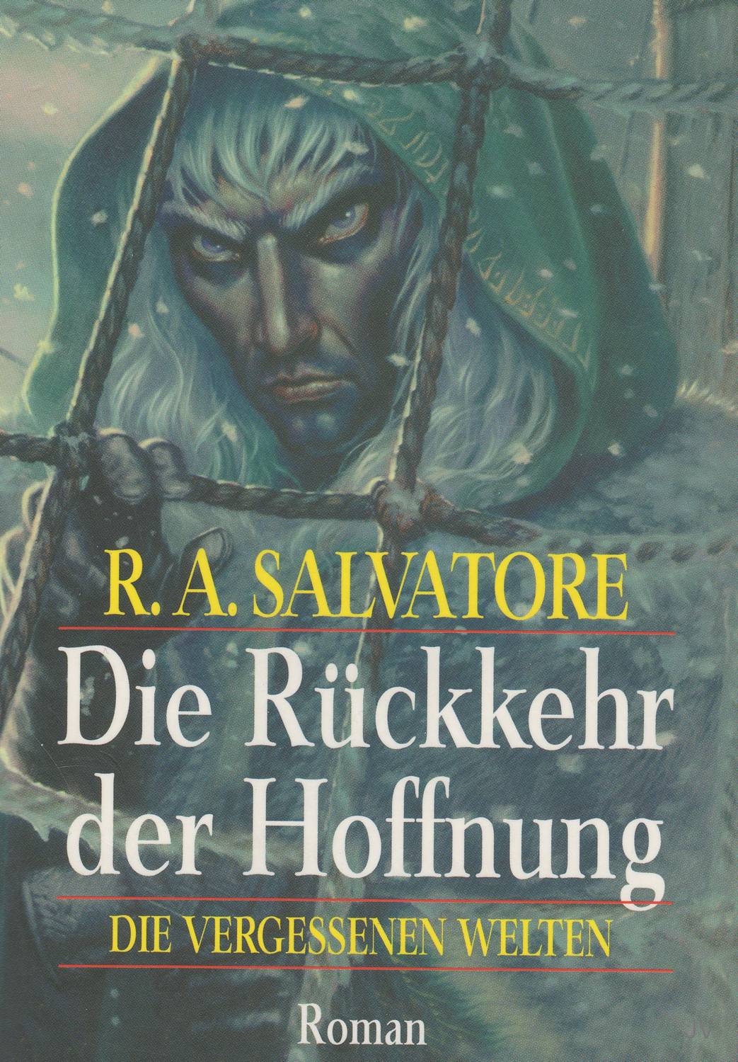 Cover zum Buch Die Rckkehr der Hoffnung von R.A.Salvatore, vierzehnter Teil der vergessene Reiche Saga